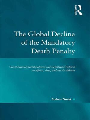 cover image of The Global Decline of the Mandatory Death Penalty